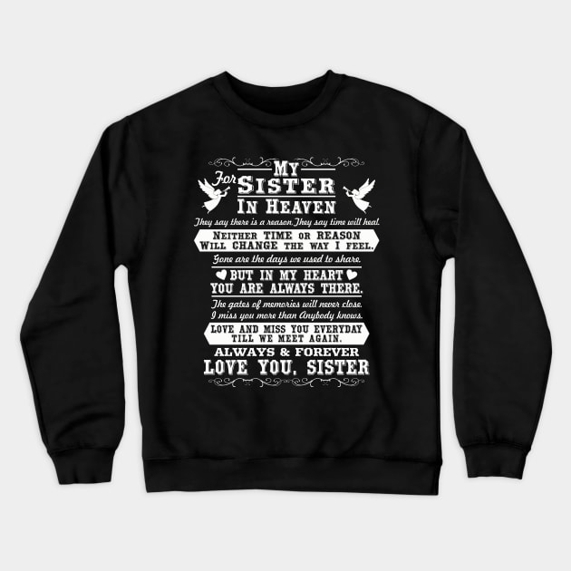 In Loving Memory of Sister, Sister in Heaven Crewneck Sweatshirt by The Printee Co